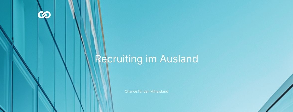 Recruiting im Ausland – strategische Gewinnung internationaler Fachkräfte für den Mittelstand