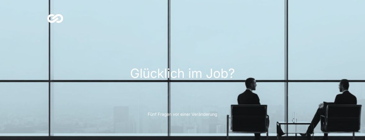 Berufliche Neuorientierung in verantwortungsvollen Positionen – diskrete Entscheidungsfindung